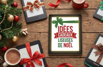 Noël : quelle liseuse glisser sous le sapin ? Notre sélection des 3 modèles de l’année